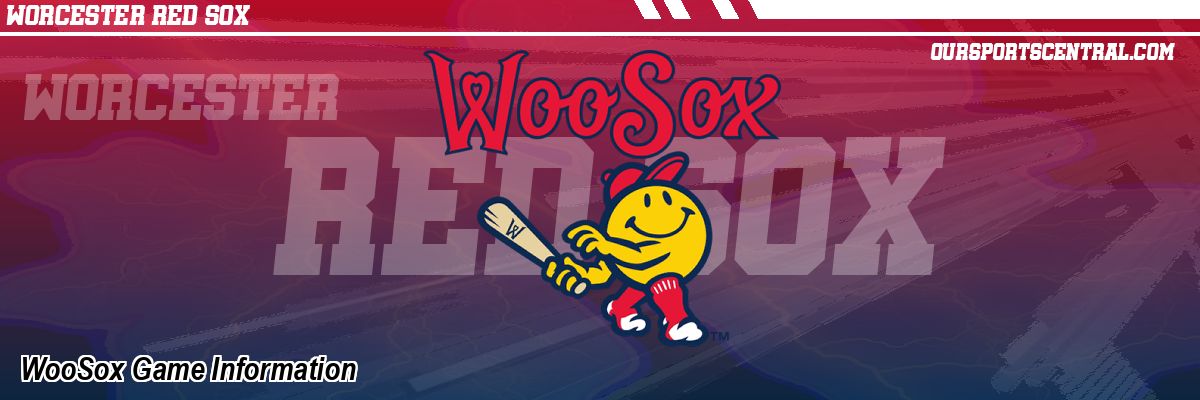 WooSox Game Information