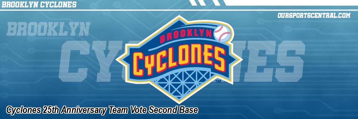 Cyclones 25th Anniversary Team Vote Second Base