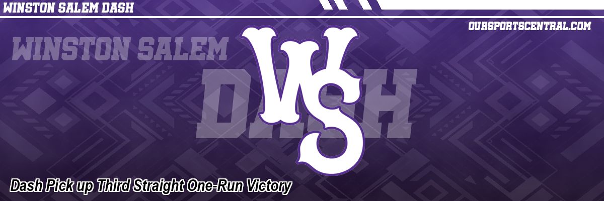 Dash Pick up Third Straight One-Run Victory