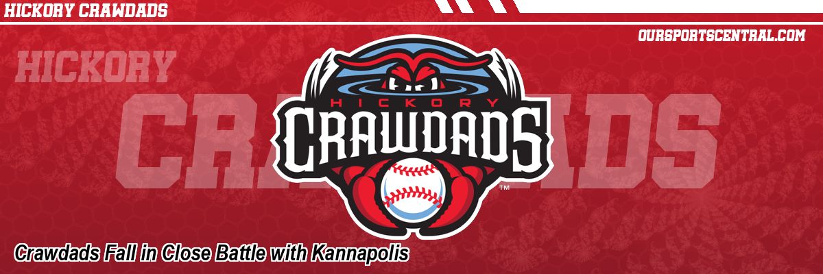 Crawdads Fall in Close Battle with Kannapolis