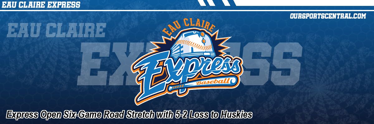 Express Open Six-Game Road Stretch with 5-2 Loss to Huskies