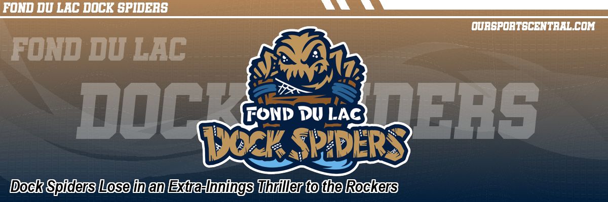 Dock Spiders Lose in an Extra-Innings Thriller to the Rockers