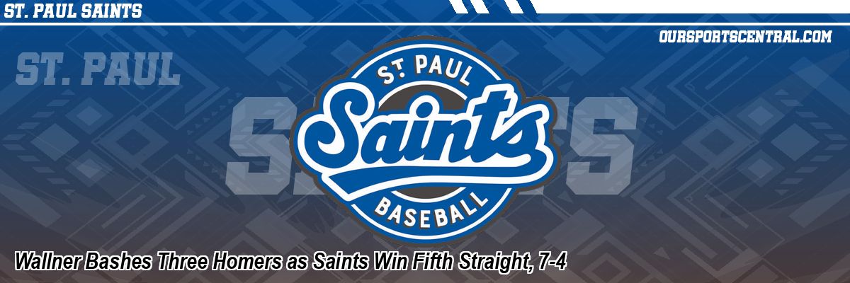 Wallner Bashes Three Homers as Saints Win Fifth Straight, 7-4