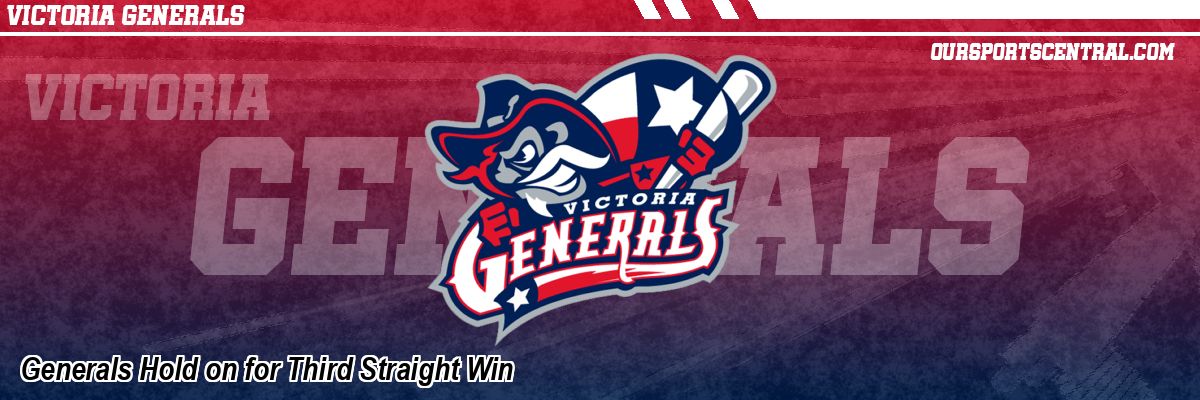 Generals Hold on for Third Straight Win
