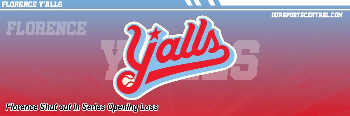 Florence Shut out in Series Opening Loss
