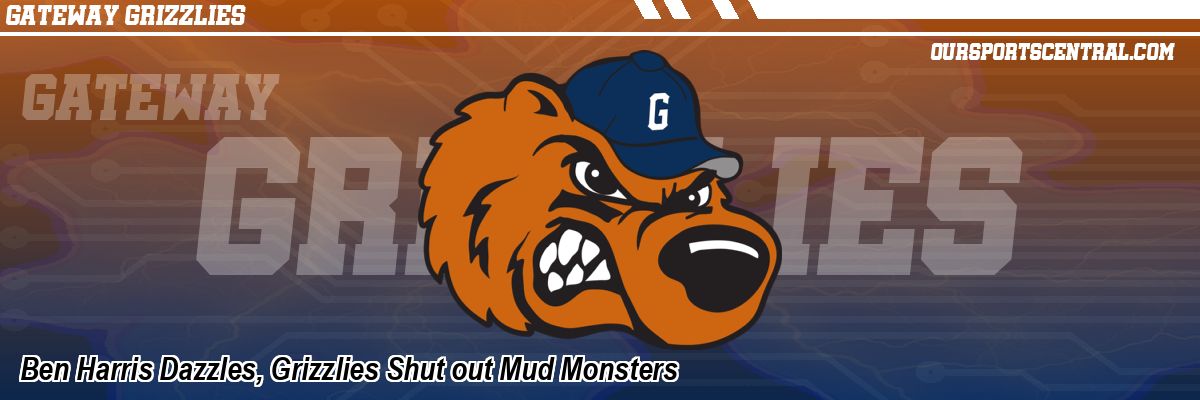 Ben Harris Dazzles, Grizzlies Shut out Mud Monsters