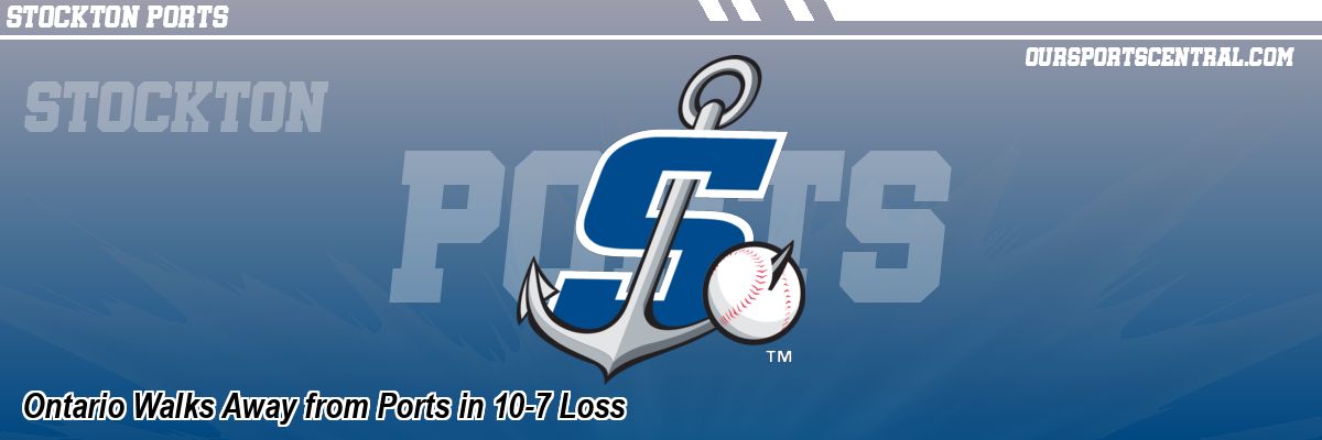 Ontario Walks Away from Ports in 10-7 Loss