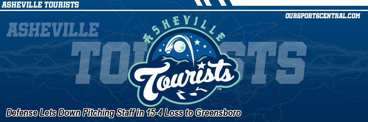 Defense Lets Down Pitching Staff in 15-4 Loss to Greensboro