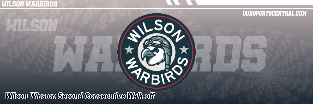 Wilson Wins on Second Consecutive Walk-off