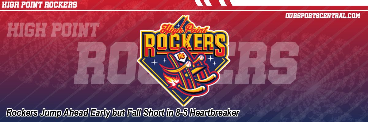 Rockers Jump Ahead Early but Fall Short in 8-5 Heartbreaker