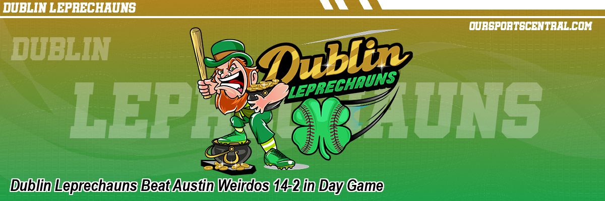 Dublin Leprechauns Beat Austin Weirdos 14-2 in Day Game