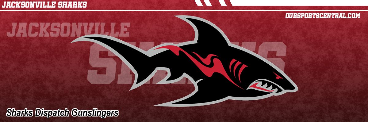 Sharks Dispatch Gunslingers