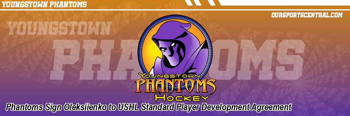Phantoms Sign Oleksiienko to USHL Standard Player Development Agreement