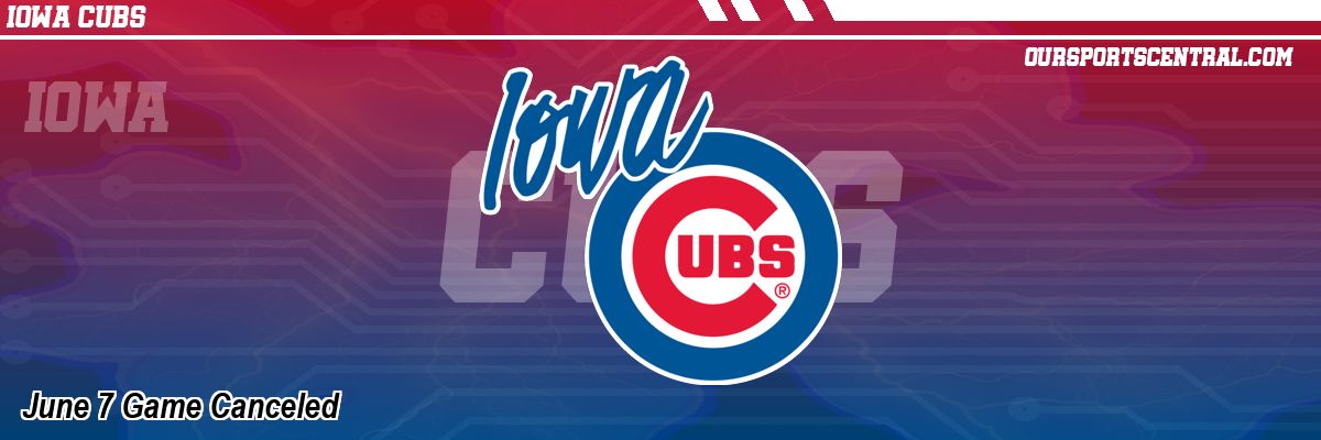 June 7 Game Canceled