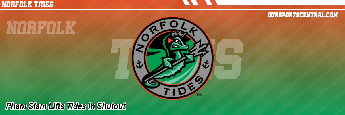 Pham Slam Lifts Tides in Shutout