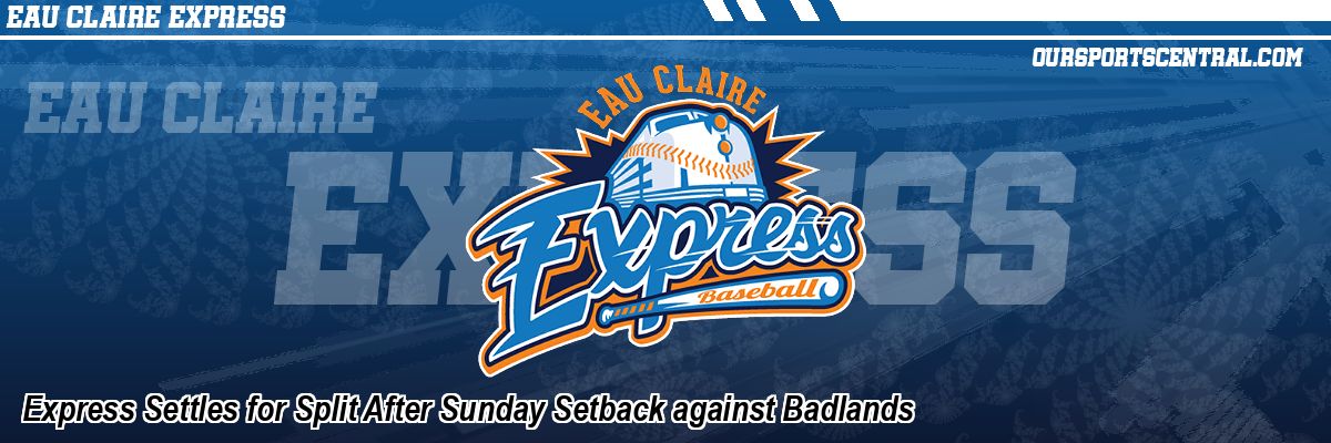 Express Settles for Split After Sunday Setback against Badlands