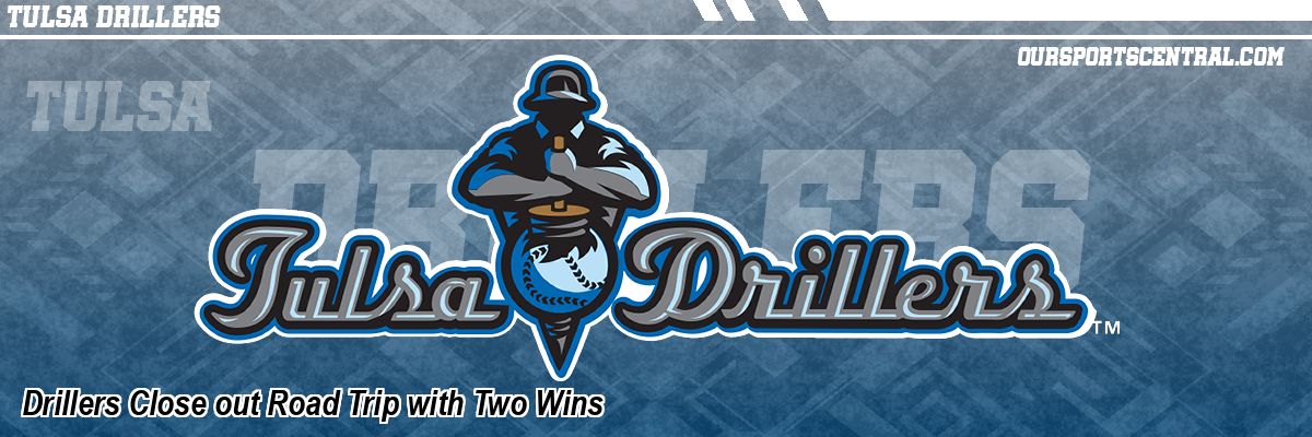 Drillers Close out Road Trip with Two Wins