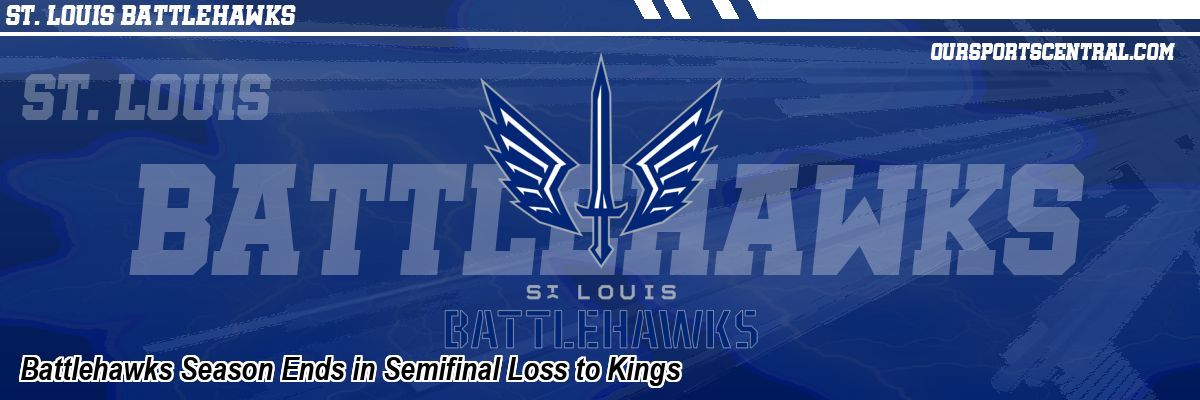 Battlehawks Season Ends in Semifinal Loss to Kings