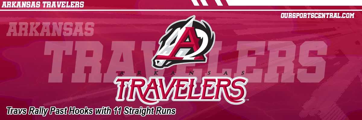 Travs Rally Past Hooks with 11 Straight Runs
