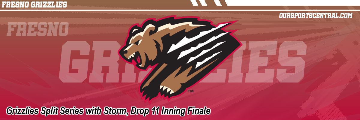 Grizzlies Split Series with Storm, Drop 11 Inning Finale