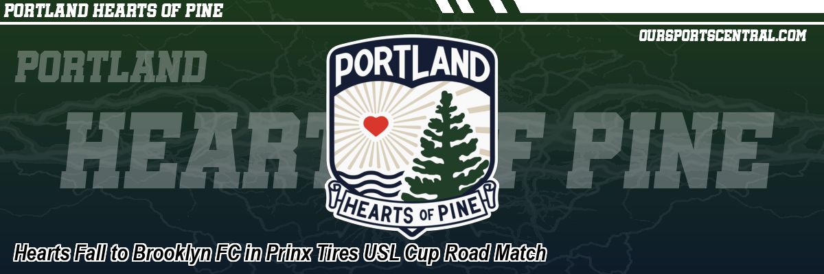 Hearts Fall to Brooklyn FC in Prinx Tires USL Cup Road Match