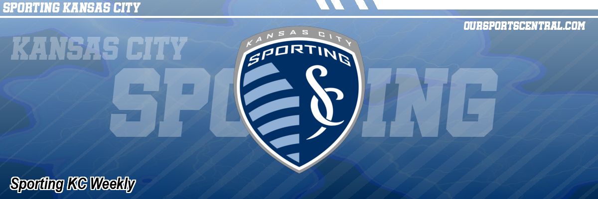 Sporting KC Weekly