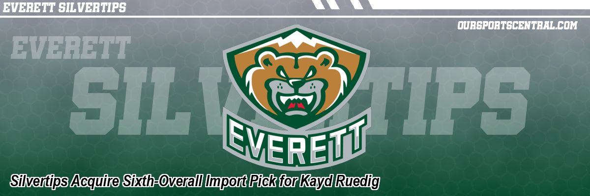 Silvertips Acquire Sixth-Overall Import Pick for Kayd Ruedig
