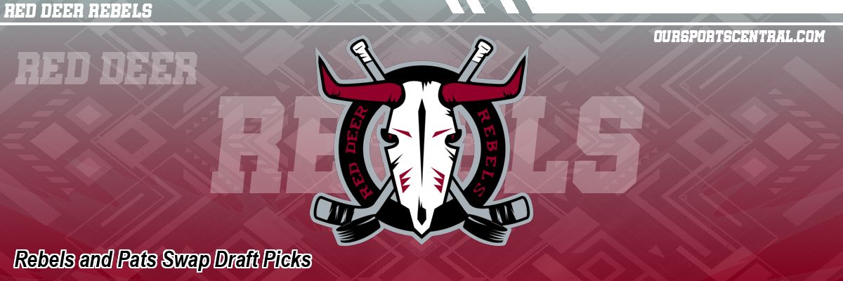 Rebels and Pats Swap Draft Picks