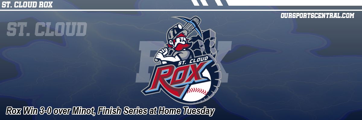 Rox Win 3-0 over Minot, Finish Series at Home Tuesday