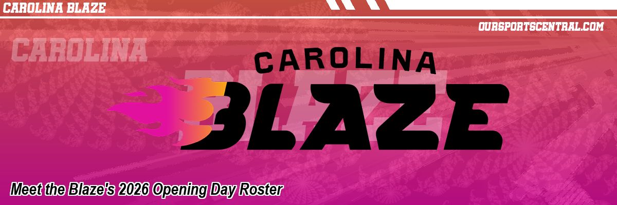 Meet the Blaze's 2026 Opening Day Roster