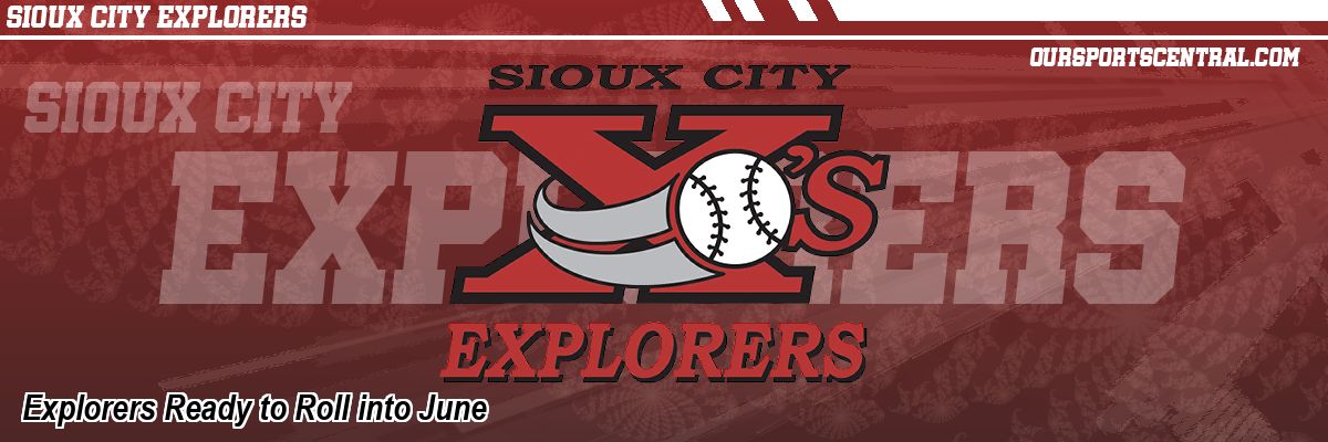 Explorers Ready to Roll into June