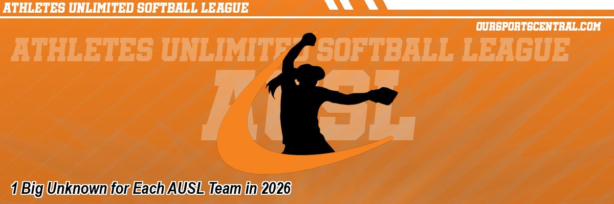 1 Big Unknown for Each AUSL Team in 2026