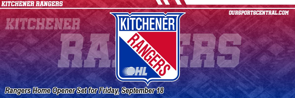 Rangers Home Opener Set for Friday, September 18