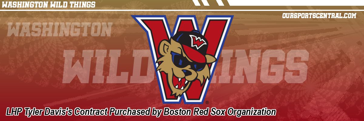 LHP Tyler Davis's Contract Purchased by Boston Red Sox Organization