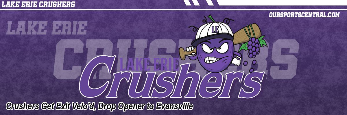 Crushers Get Exit Velo'd, Drop Opener to Evansville