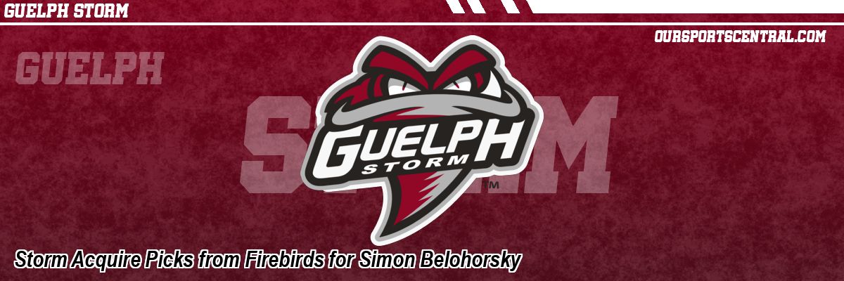 Storm Acquire Picks from Firebirds for Simon Belohorsky