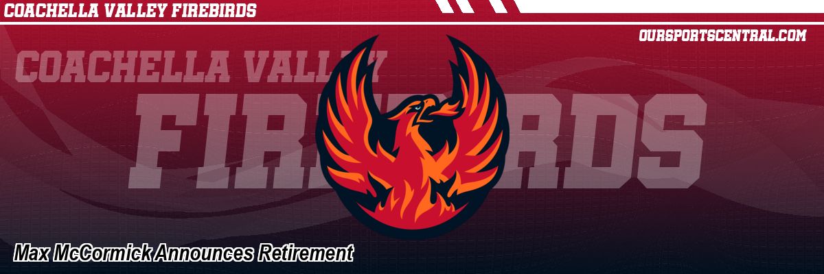 Max McCormick Announces Retirement