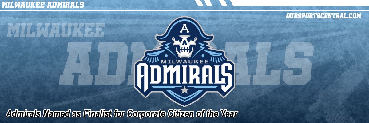 Admirals Named as Finalist for Corporate Citizen of the Year