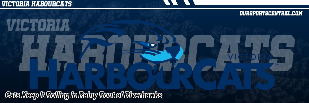 Cats Keep It Rolling in Rainy Rout of Riverhawks