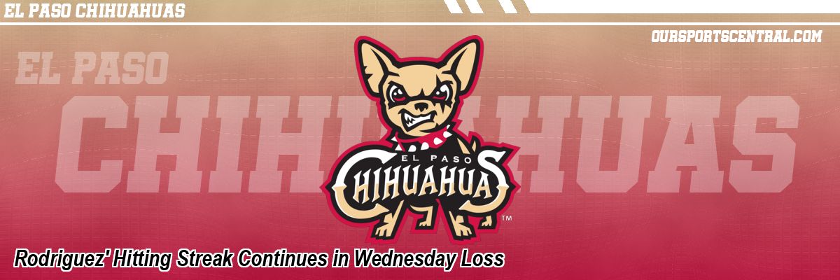 Rodriguez' Hitting Streak Continues in Wednesday Loss