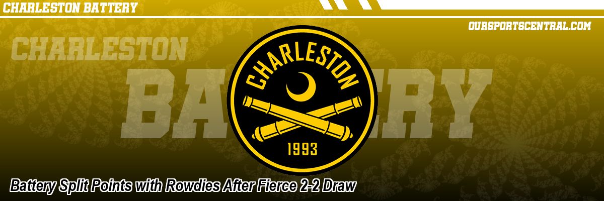 Battery Split Points with Rowdies After Fierce 2-2 Draw