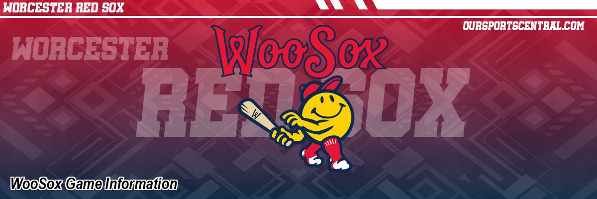 WooSox Game Information