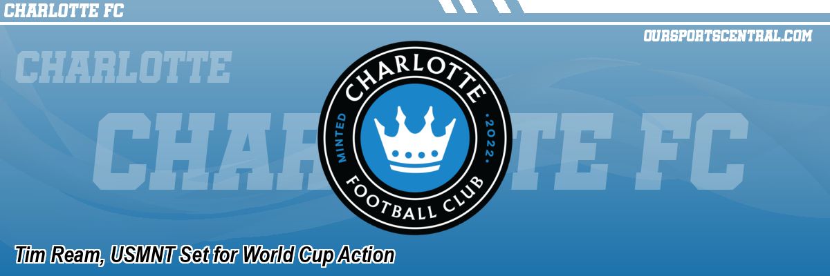 Tim Ream, USMNT Set for World Cup Action