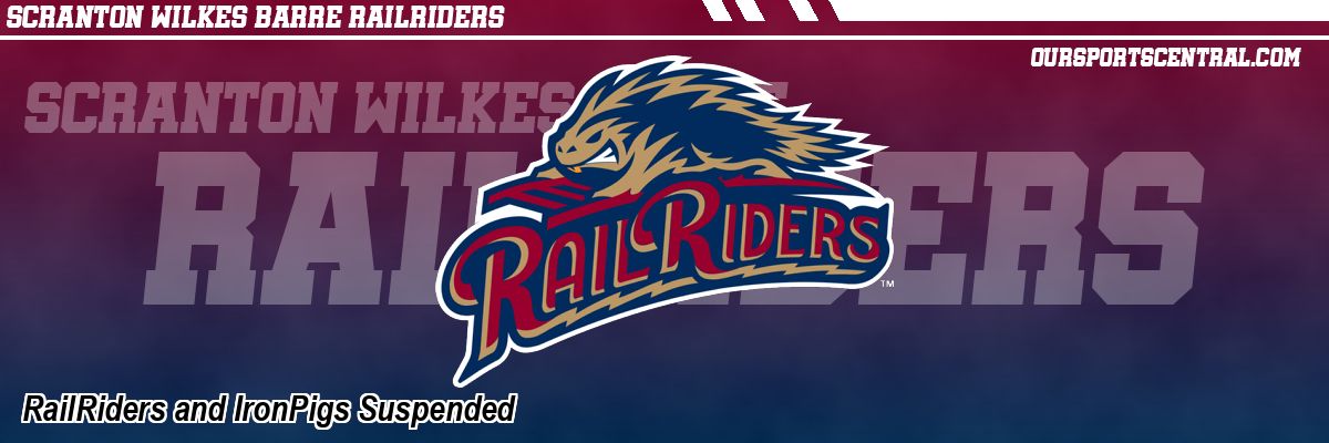 RailRiders and IronPigs Suspended
