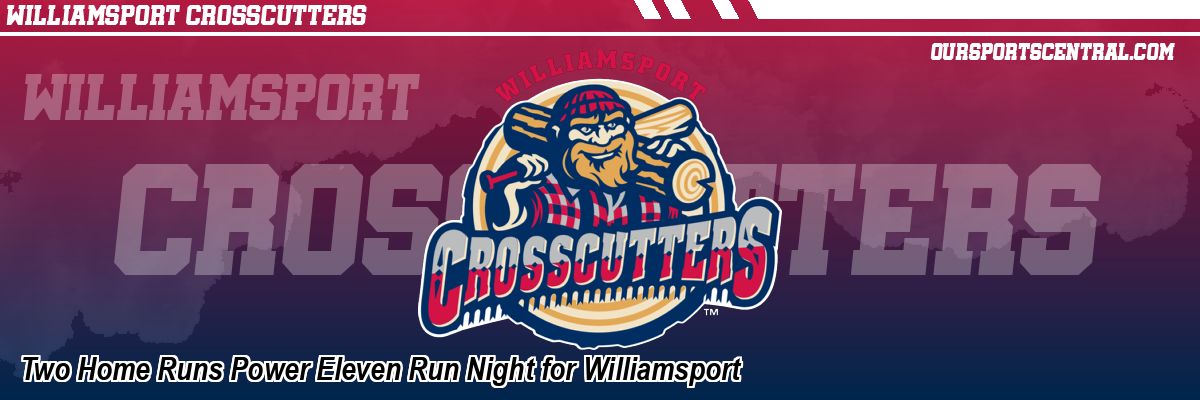 Two Home Runs Power Eleven Run Night for Williamsport
