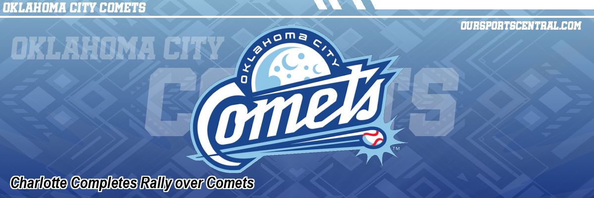 Charlotte Completes Rally over Comets