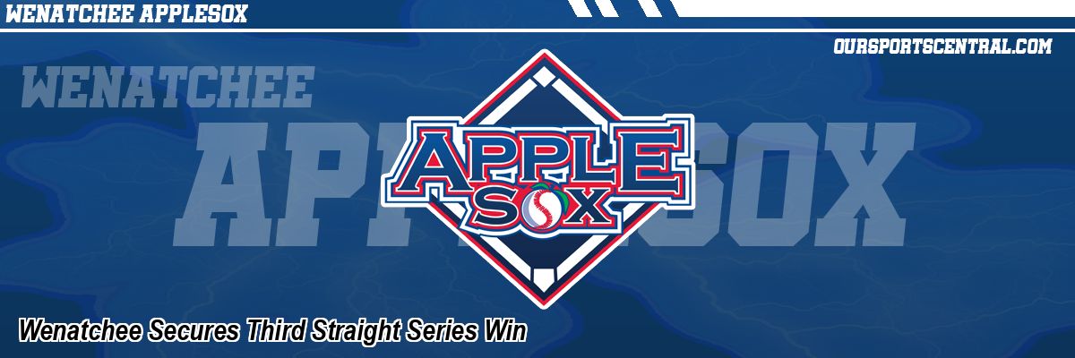 Wenatchee Secures Third Straight Series Win