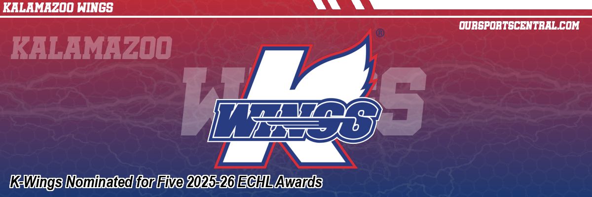 K-Wings Nominated for Five 2025-26 ECHL Awards