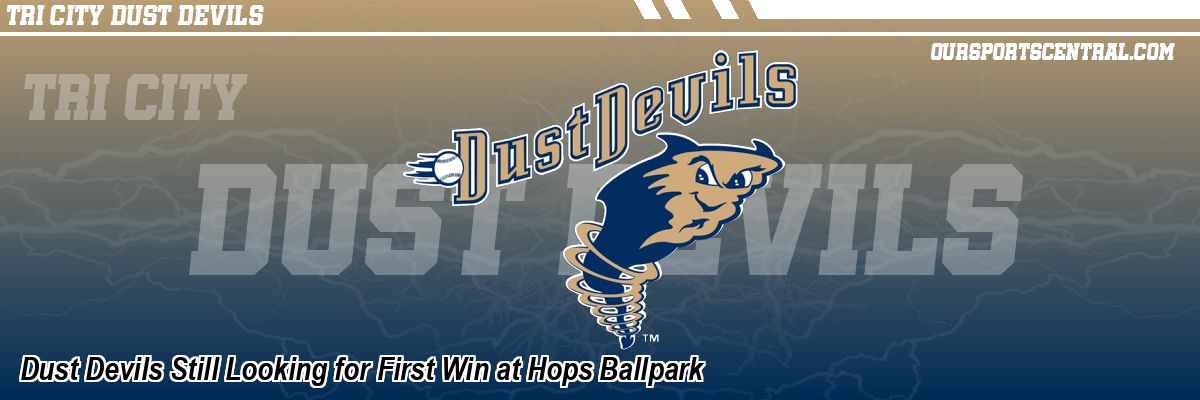 Dust Devils Still Looking for First Win at Hops Ballpark