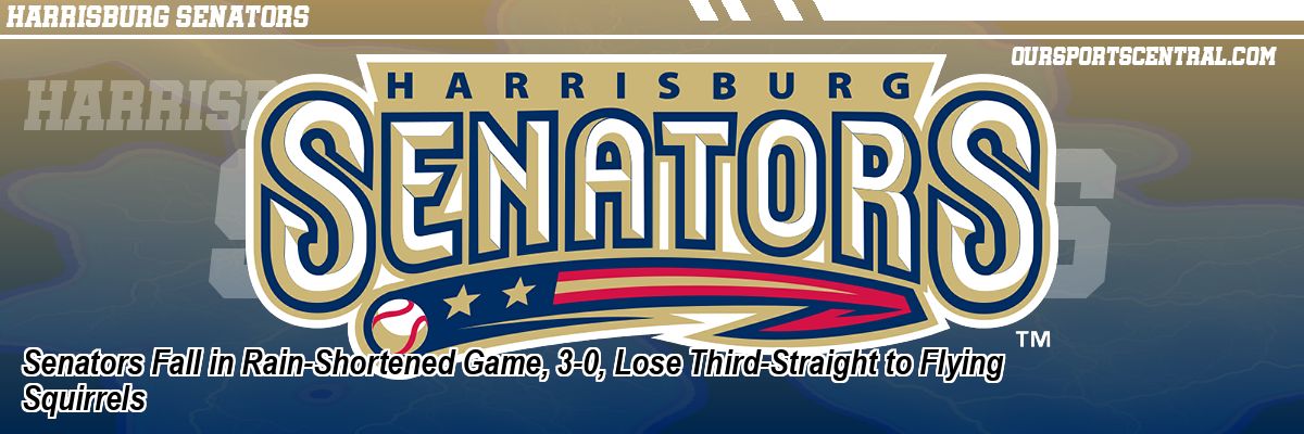 Senators Fall in Rain-Shortened Game, 3-0, Lose Third-Straight to Flying Squirrels